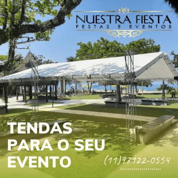 Aluguel de Tendas e Estruturas para seu evento no Litoral Paulista